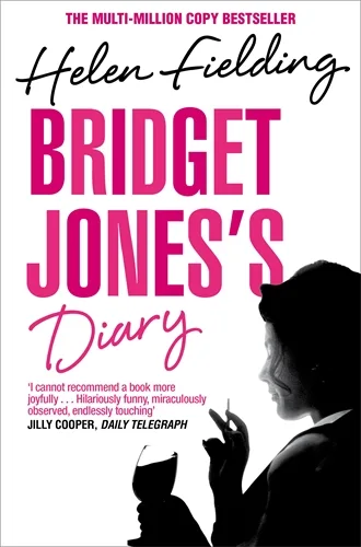 Book cover of Bridget Jones’s Diary by Helen Fielding. A silhouette of a woman holding a wine glass and a cigarette.