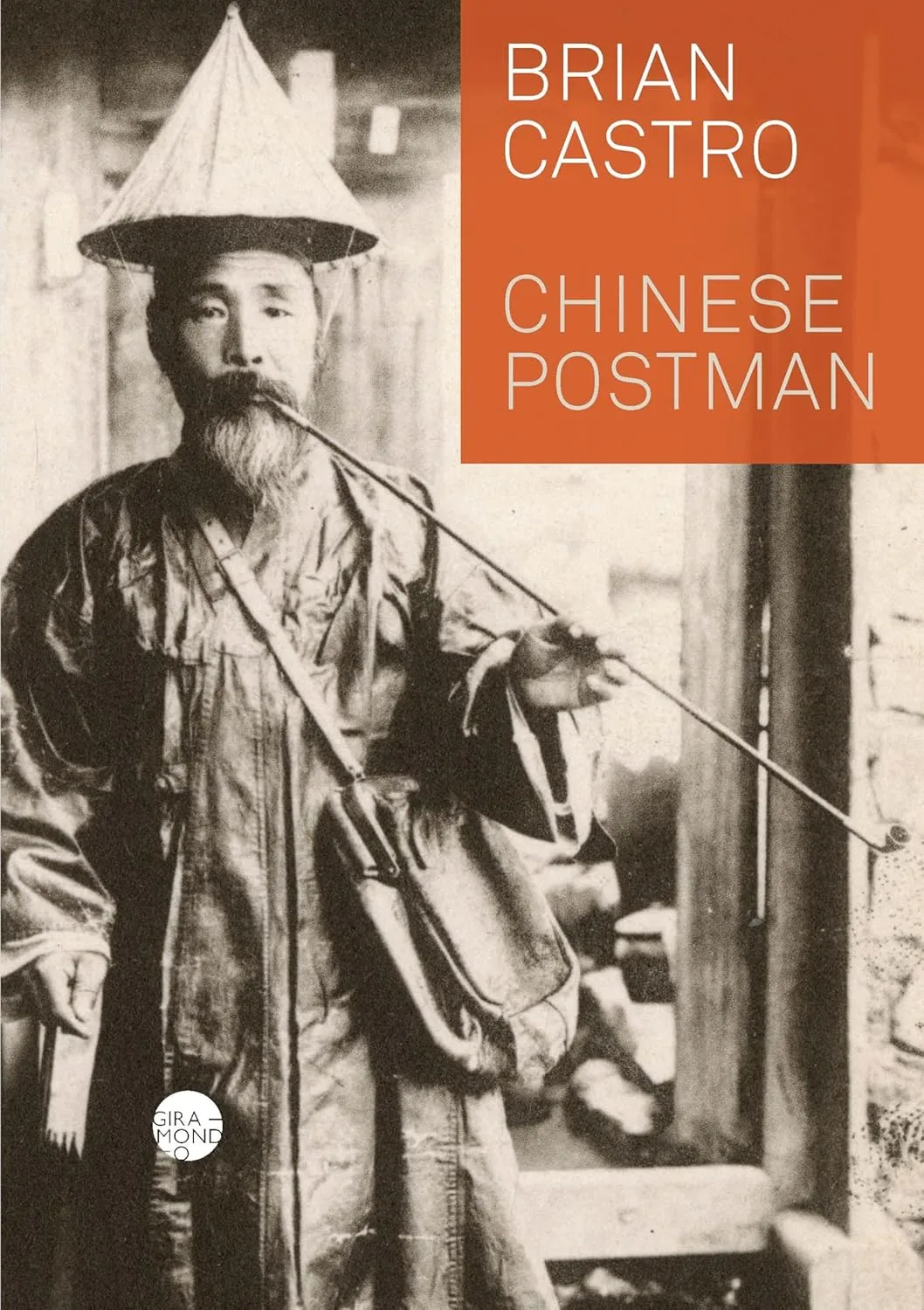 Book cover of the Miles Franklin Award shortlisted novel Chinese Postman. An image of an older Chinese man with a long pipe.