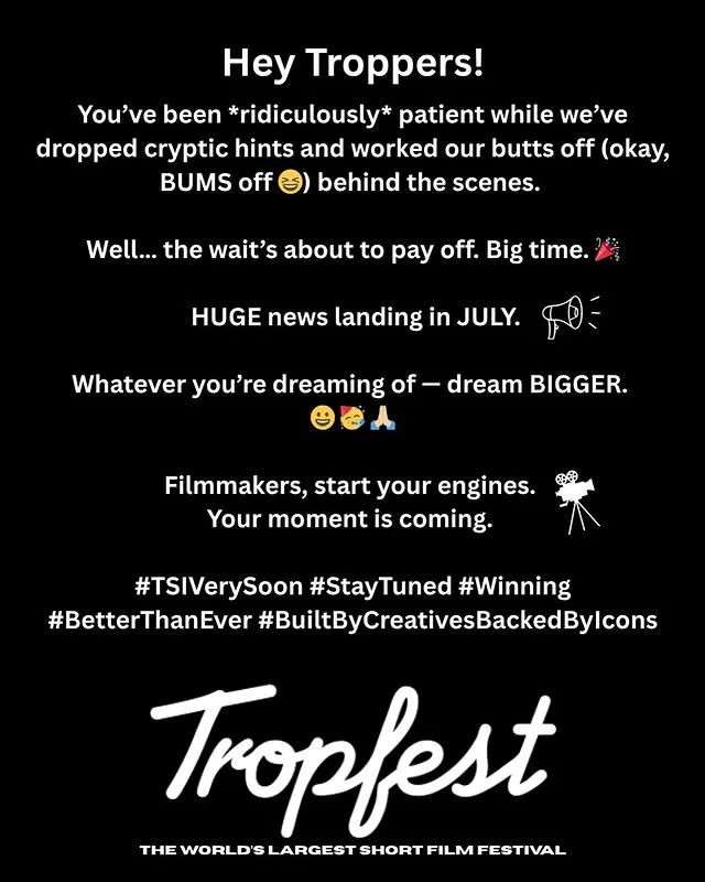 Annoucnement from Tropfest that the festival is returning.
