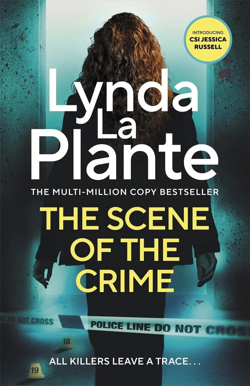 Book cover The Scene of the Crime by Lynda La Plante. A woman with her back to us stands in a blood-splattered doorway.