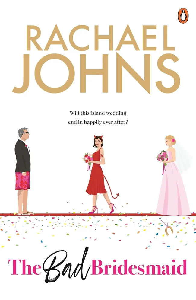 Rachael Johns the bad bridesmaid. A woman in a red dress with devil's horns holding a bouquet stands between a bride and groom.