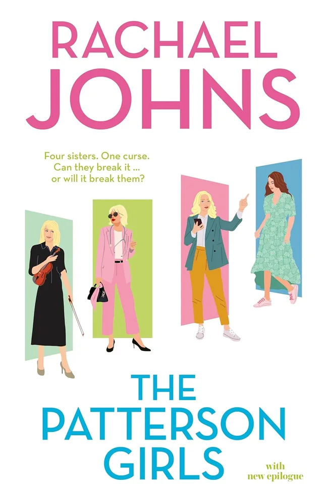 Rachael Johns the patterson girls book cover. Illustration of four women in front of different coloured boxes.