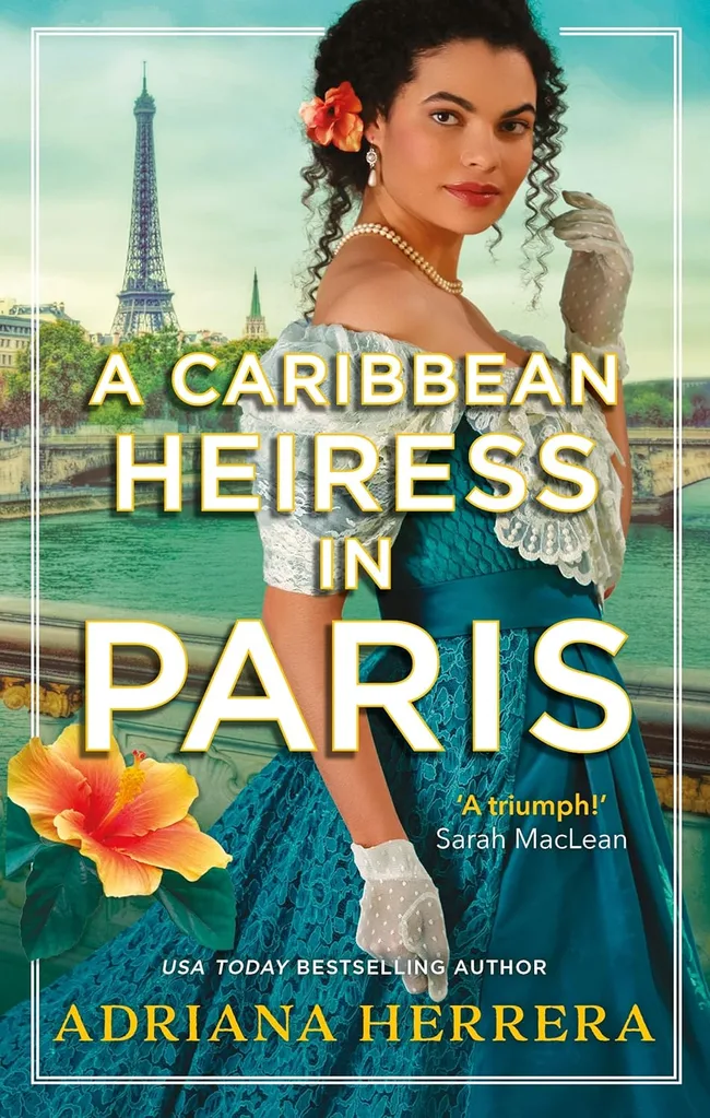 historical romance book Adriana Herrera, A Caribbean Heiress in Paris