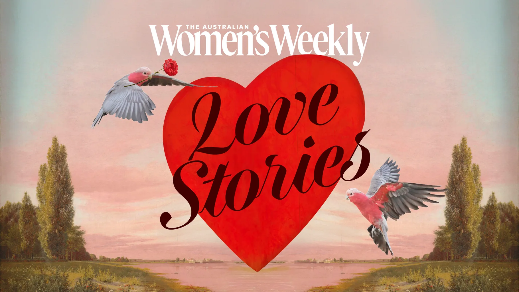 The Australian Women&rsquo;s Weekly Love Stories Podcast
