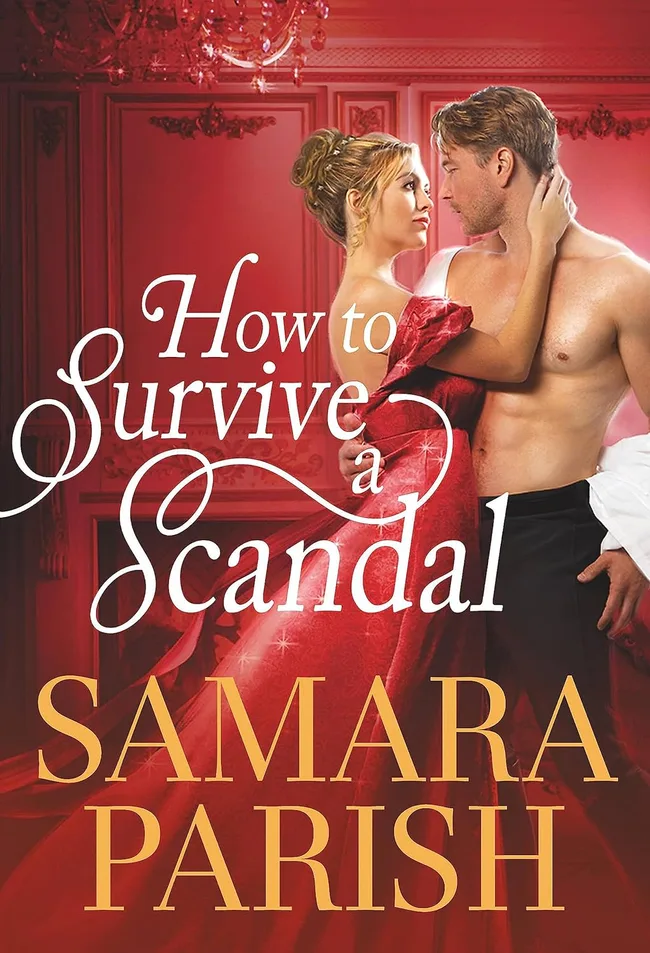 historical romance book Samara Parish, How to Survive a Scandal