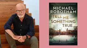 Book Review: Tell Me Something True by Michael Robotham