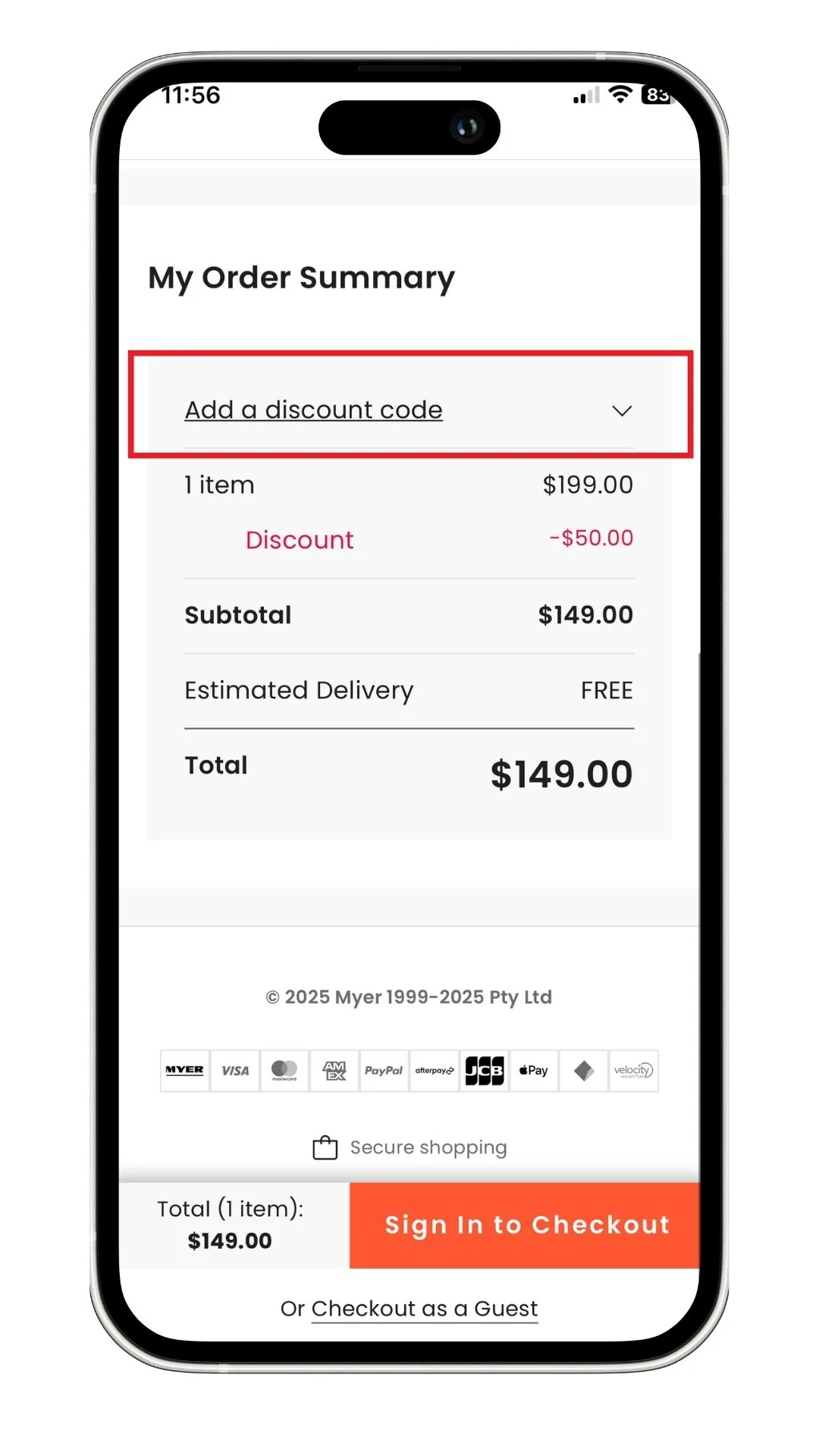 To add a Myer discount code, you need to click to expand the code field, highlighted in this screenshot on mobile.