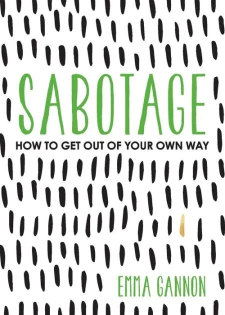 sabotage emma gannon