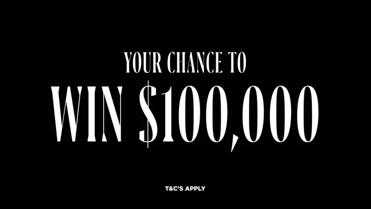 Your Chance to WIN $100,000