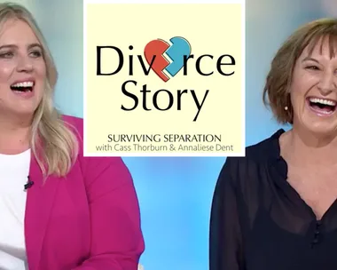 Cass Thorburn & Annaliese Dent dish on their ‘Divorce Story’ podcast