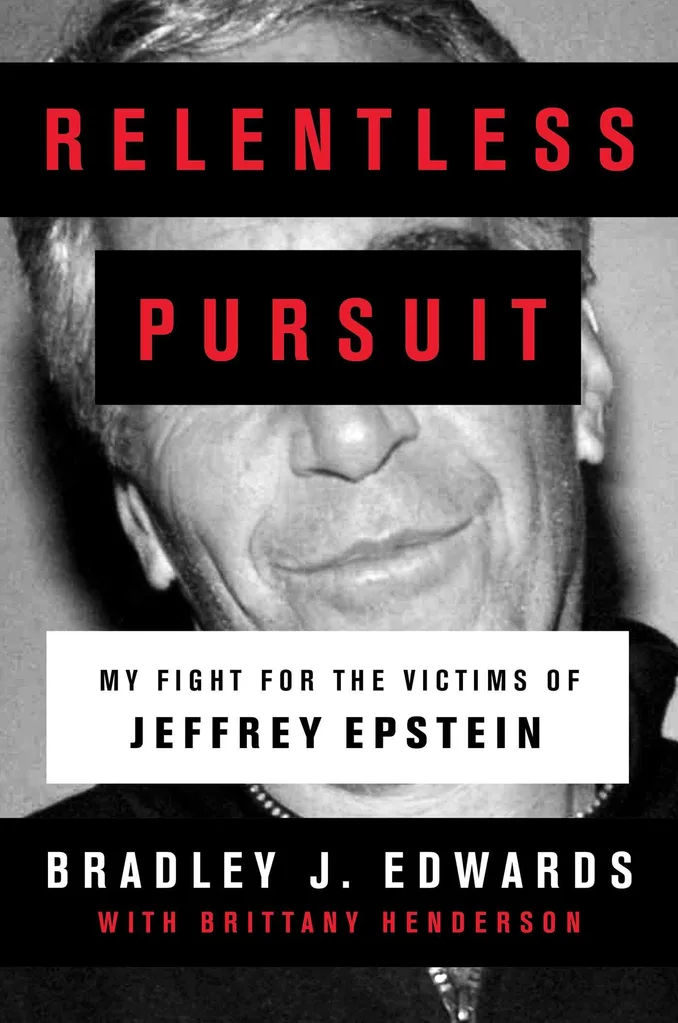 Relentless Pursuit: My Fight For The Victims Of Jeffrey Epstein book cover