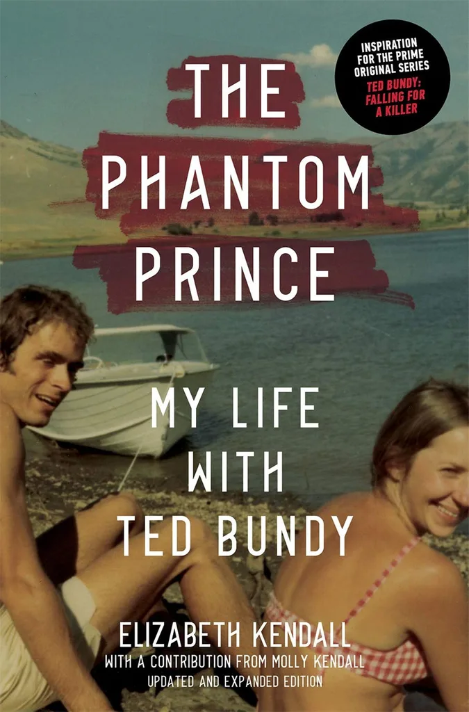 The Phantom Prince: My Life With Ted Bundy book cover