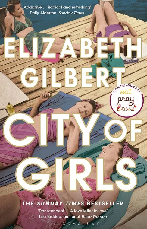 City of Girls by Elizabeth Gilbert