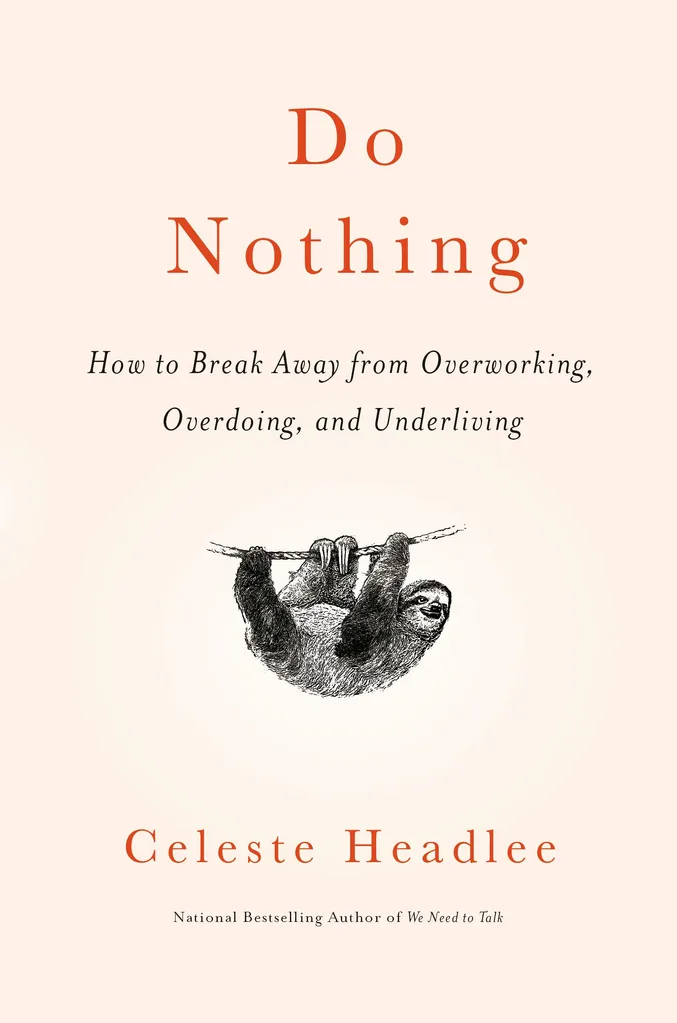 do nothing by celeste headlee burnout