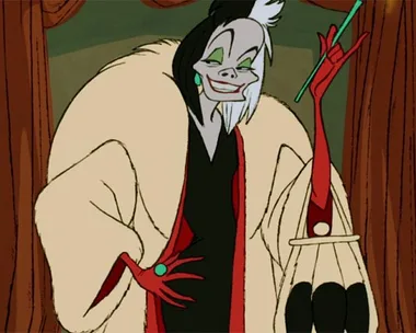 Cruella de Vil.