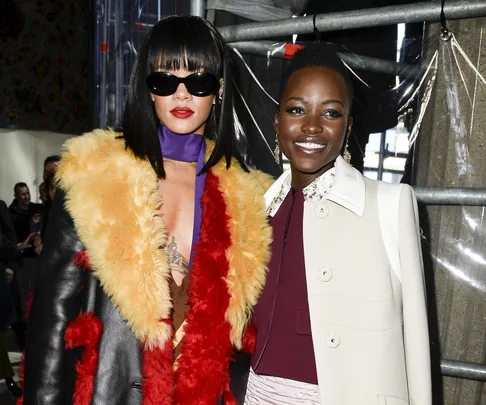 Rihanna and Lupita Nyong'o.