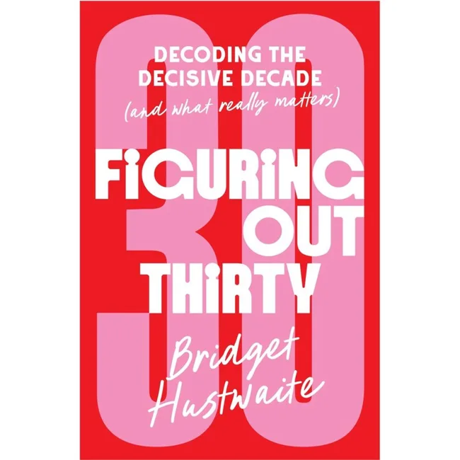 best books 2025 bridget hustwaite thirty