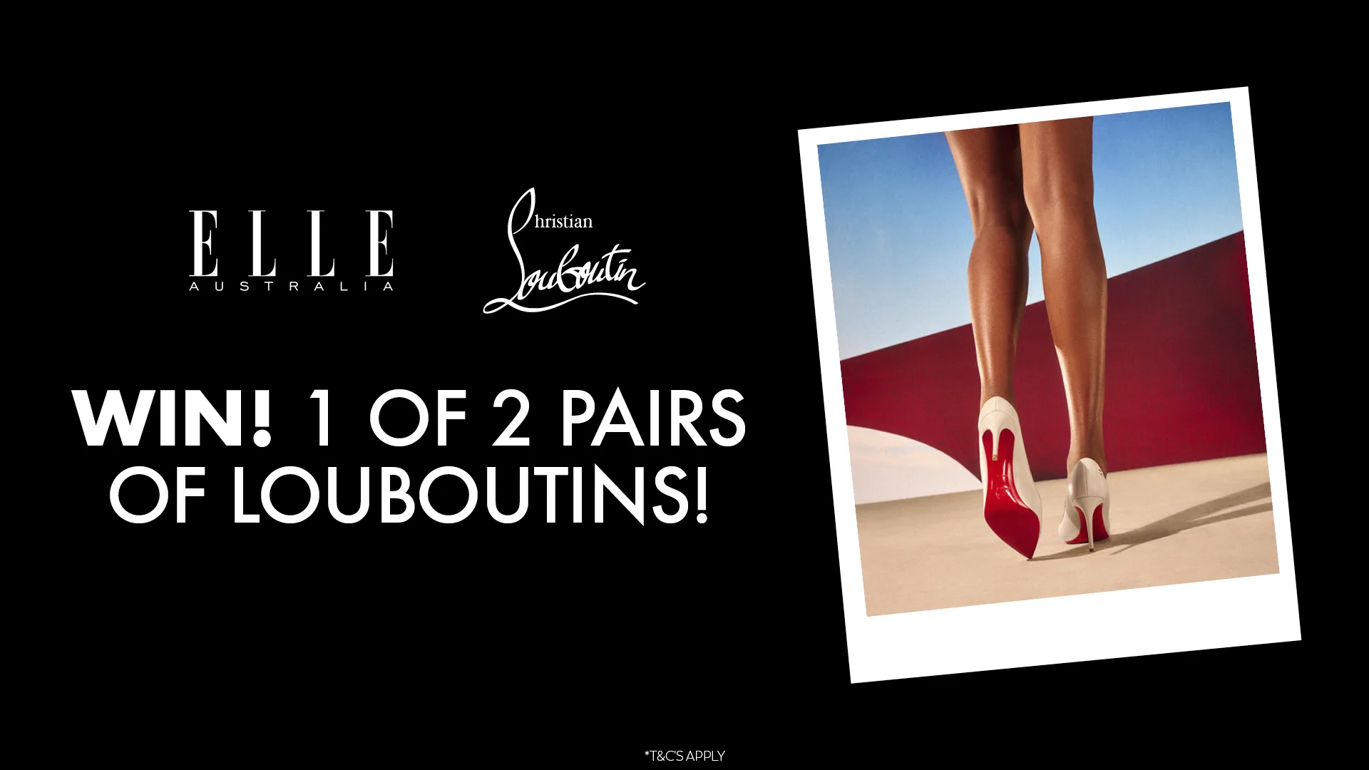 Win 1 Of 2 Pairs of Iconic Red-Bottomed Louboutins!