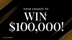 Your Chance to WIN $100,000