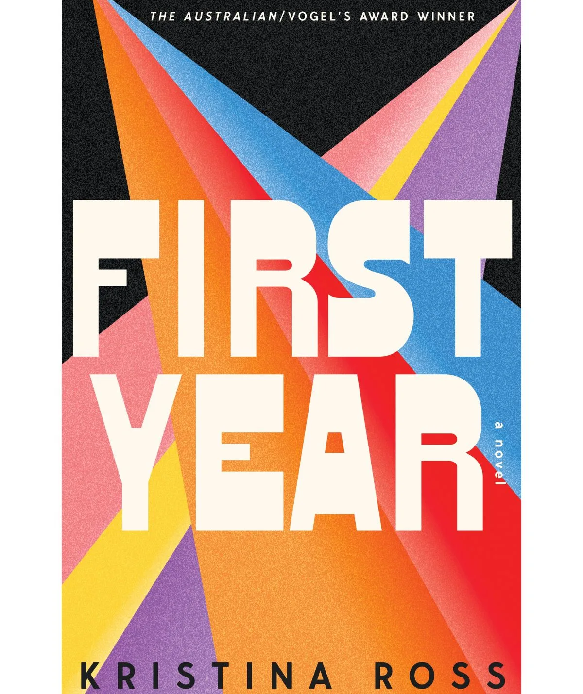 First Year by Kristina Ross.