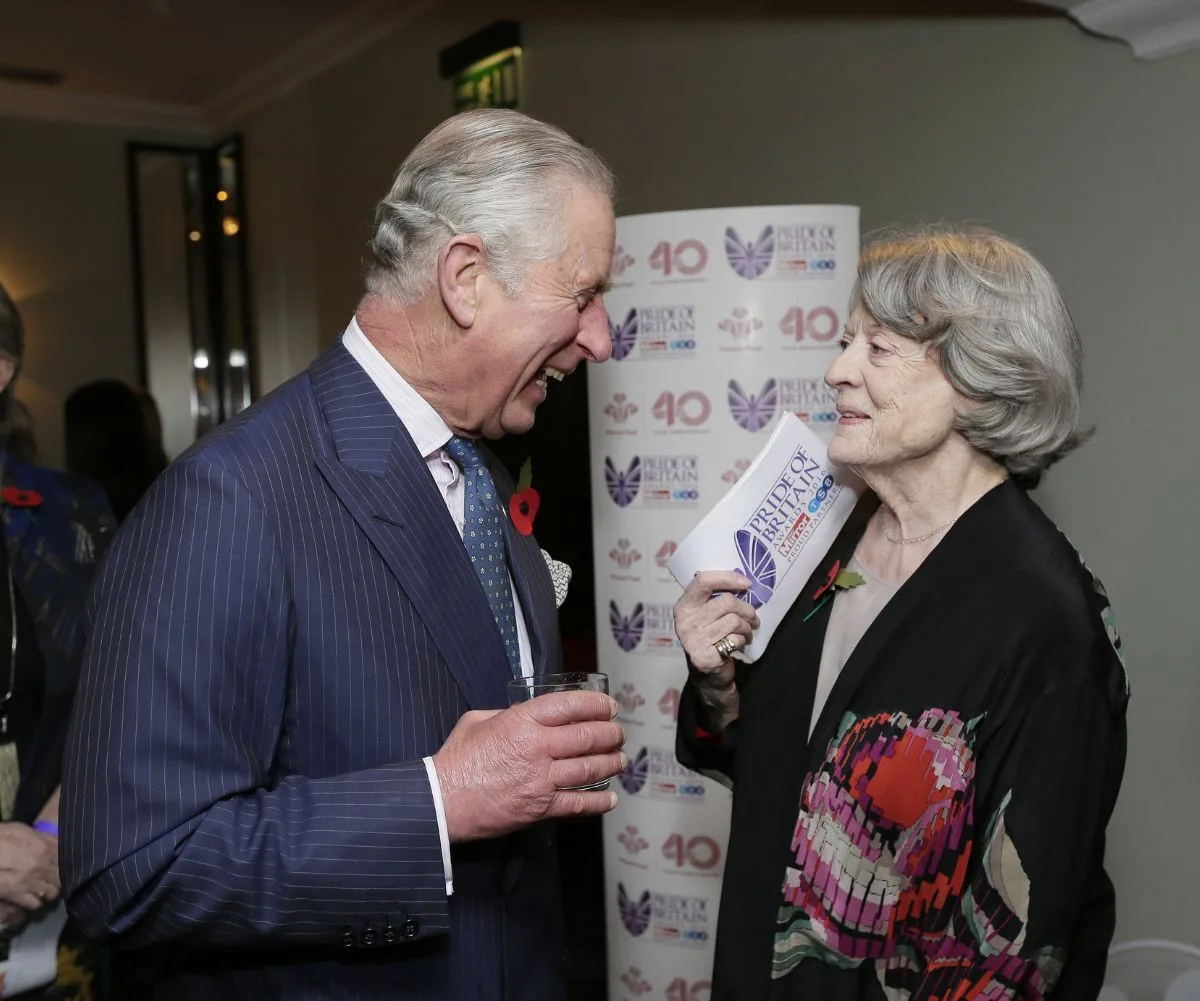 Maggie Smith and King Charles.