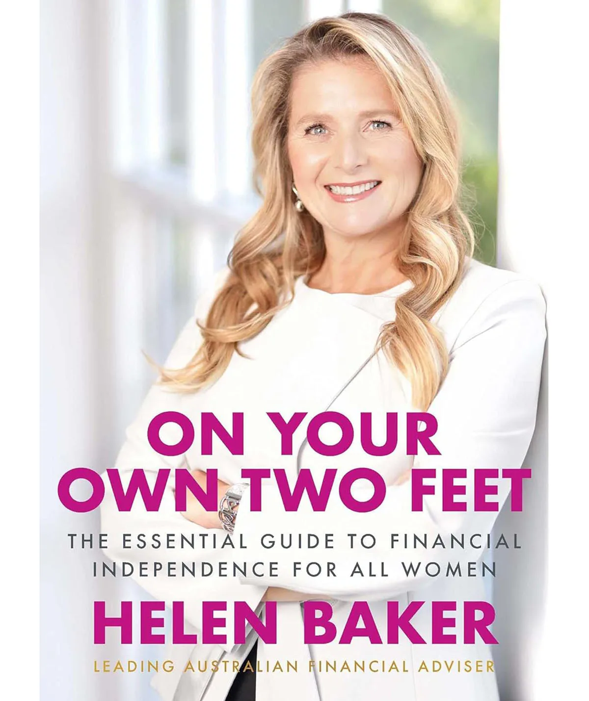 On Your Own Two Feet by Helen Baker