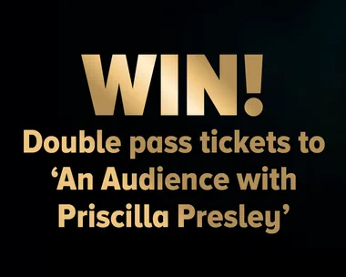 Win a double pass to ‘An Audience with Priscilla Presley’