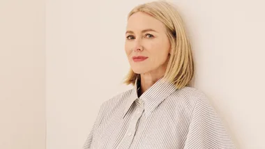 “It was defining and it is very much a part of who I am”: Naomi Watts on the grief of losing her dad at age 7