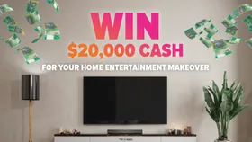 WIN $20,000 for your dream home entertainment makeover