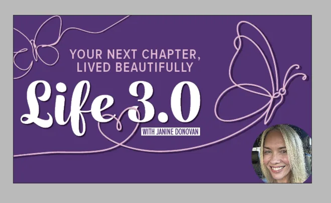 Life 3.0: How to make friends with change and love your next chapter
