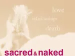 Sacred & Naked book cover with words: love, relationships, death. Beige background, minimalistic design.