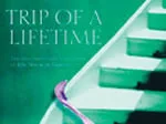 <i>Trip of a Lifetime</i> by Liz Byrski