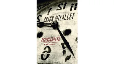 Cover of "Preincarnate: A Novella" by Shaun Micallef, featuring a close-up of a vintage clock face with stylized text.