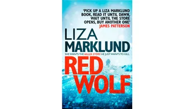 Liza Marklund's "Red Wolf" book cover, featuring a James Patterson quote, icy blue background with red text.