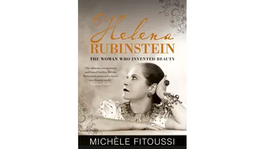 Helena Rubinstein: The Woman Who Invented Beauty