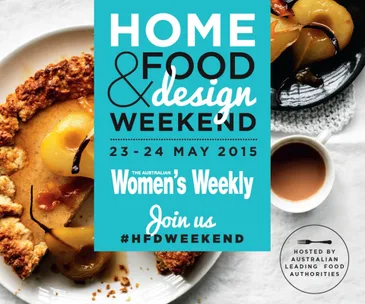 "Event poster for Home, Food & Design Weekend, May 23-24, 2015, with images of pear tarts and coffee."