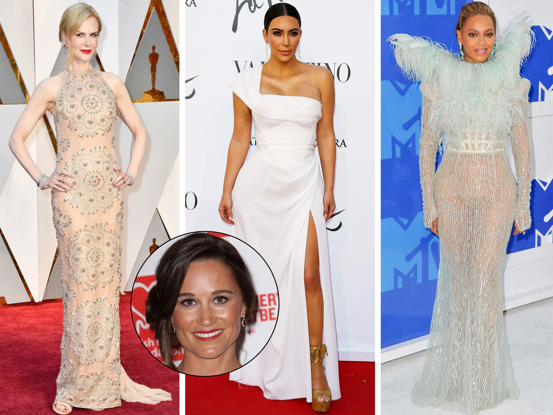 Pippa Middleton, Nicole Kidman, Kim Kardashian, Beyonce