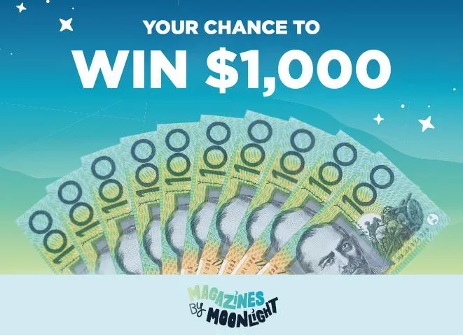 "Win $1,000 promotion with Australian $100 notes and 'Magazines by Moonlight' logo."