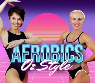 "Two women in aerobics outfits posing against a retro-themed 'Aerobics Oz Style' background with a sunset graphic."