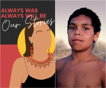 "Illustration with text 'Always Was Always Will Be Our Stories' and photo of a young boy outdoors."