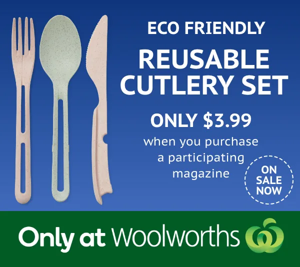 Eco-friendly reusable cutlery set ad, $3.99 with magazine, available at Woolworths.