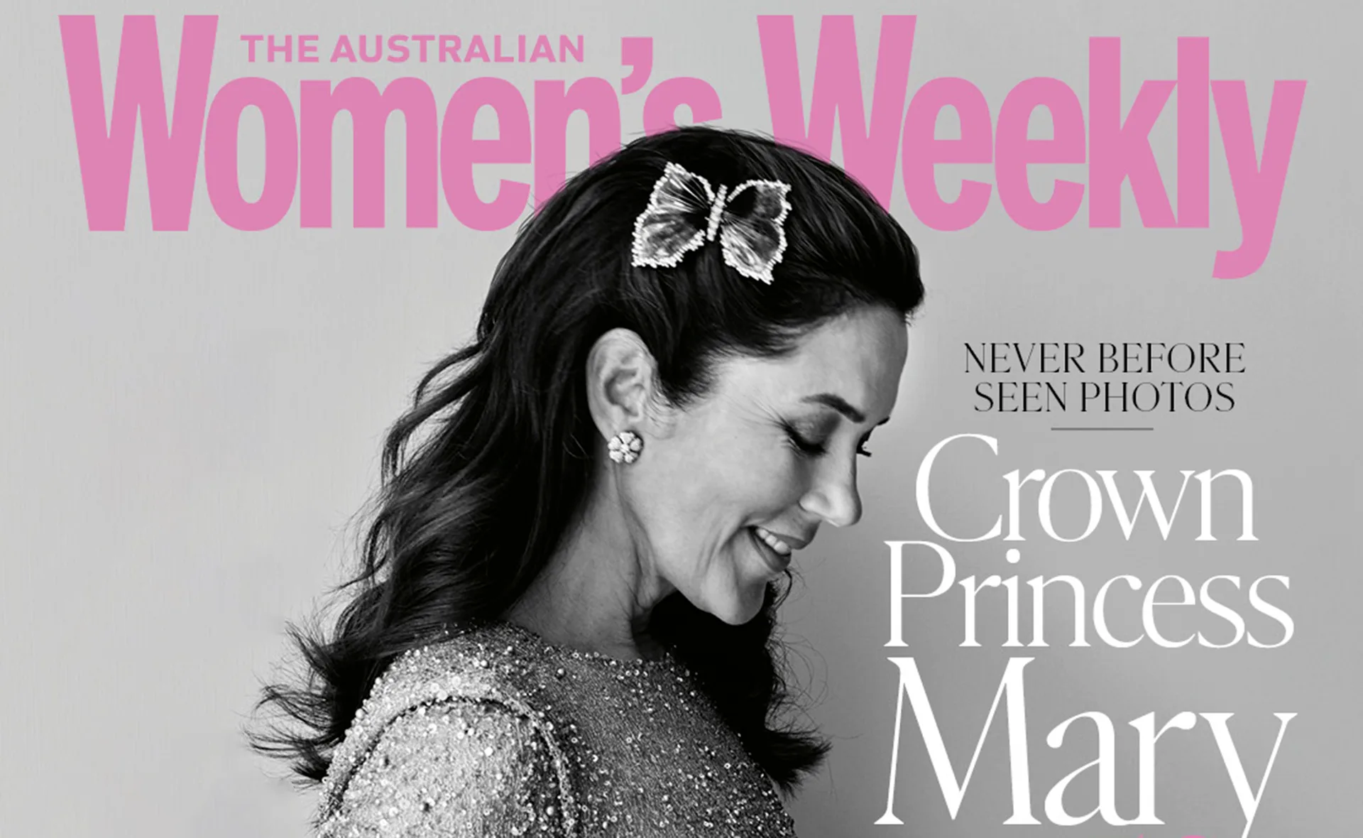 Cover of The Australian Women's Weekly featuring Crown Princess Mary in profile, wearing a glittery outfit and butterfly hair clip.