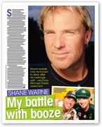 Shane Warne's article on his struggle with alcohol, featuring his portrait and a cricket-related image.