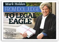 Mark Holden dressed as a judge, holding legal documents, with headline "From Idol Judge to Legal Eagle".