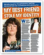 Magazine article titled "My Best Friend Stole My Identity" with images of two women.