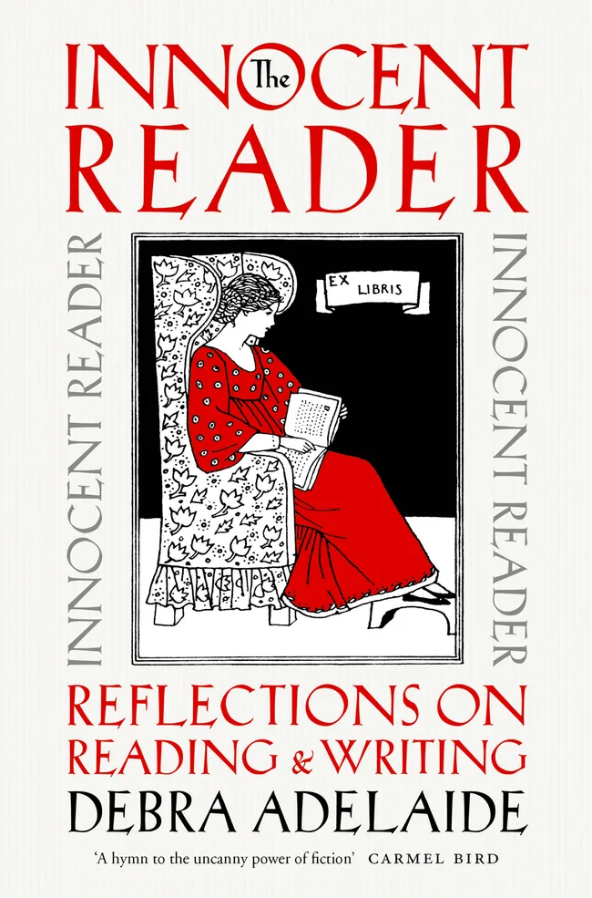 "Book cover of 'The Innocent Reader' by Debra Adelaide featuring an illustrated woman reading in a patterned chair."