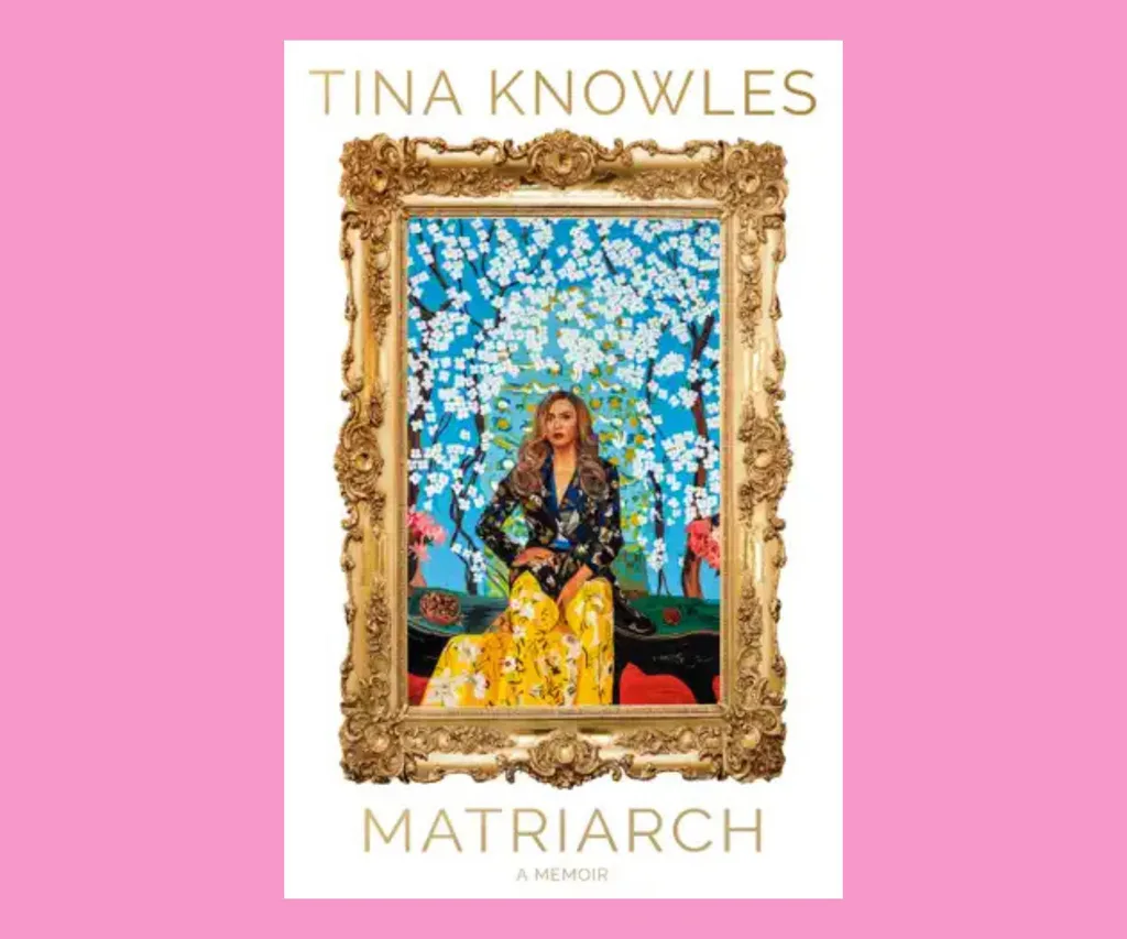 Matriarch: A Memoir book cover featuring a picture of Tina Knowles