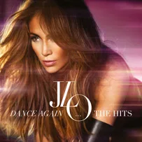 Music review - Jennifer Lopez - Dance Again - The Hits