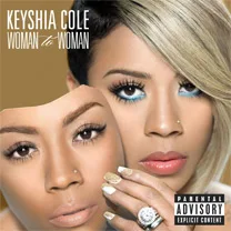Woman to Woman by Keyshia Cole