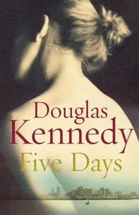 Five days by Douglas Kennedy
